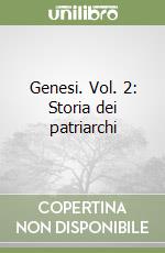 Genesi. Vol. 2: Storia dei patriarchi libro