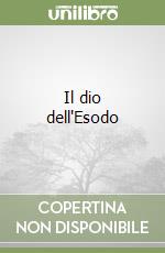 Il dio dell'Esodo