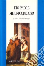 Dio padre misericordioso libro