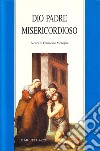 Dio padre misericordioso libro