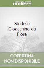 Studi su Gioacchino da Fiore