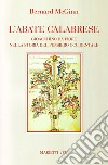 L'abate calabrese. Gioacchino da Fiore nella storia del pensiero occidentale libro