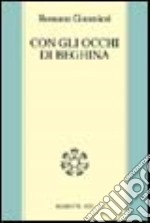 Con occhi di beghina. Sguardi sull'oggi libro