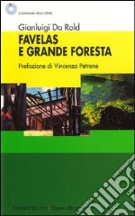 Favelas e grande foresta libro