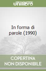 In forma di parole (1990) (3) libro