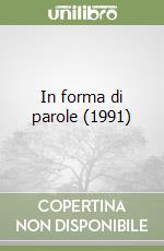 In forma di parole (1991) (2) libro