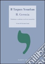 Targum Yonathan. Vol. 2: Geremia. Traduzione a confronto con il testo masoretico libro