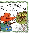 Bartimouse e l'uovo di Pasqua libro