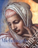 Michelangelo. Gli affreschi della Cappella Sistina. Ediz. illustrata libro