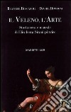 Il veleno, l'arte. Storia vera e teatrale di Elisabetta Sirani pittrice libro