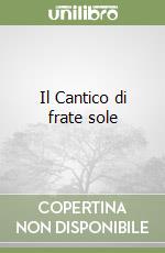 Il Cantico di frate sole libro