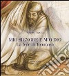 Mio Signore e mio Dio. La fede di Tommaso libro