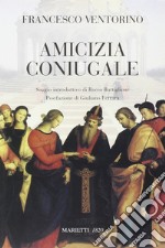 Amicizia coniugale libro