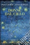 Donne dal cielo libro