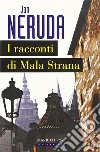 Racconti di Mala Strana (I) libro