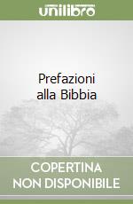 Prefazioni alla Bibbia libro