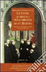 Lettere ai monaci dell'Abbazia di St. Bertin libro