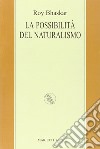 La possibilità del naturalismo libro