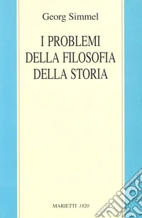 I problemi della filosofia della storia libro