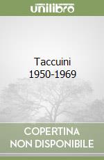 Taccuini 1950-1969 libro