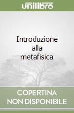 Introduzione alla metafisica libro