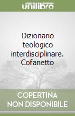 Dizionario teologico interdisciplinare. Cofanetto libro