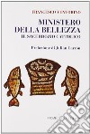 Ministero della bellezza. Il sacerdozio cattolico libro