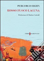 Rosso fuoco laguna libro