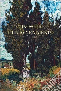 Conoscere è un avvenimento libro