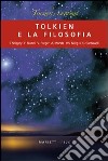 Tolkien e la filosofia libro