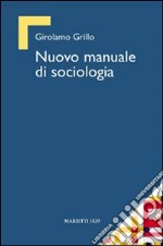 Nuovo manuale di sociologia libro