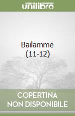 Bailamme (11-12) libro