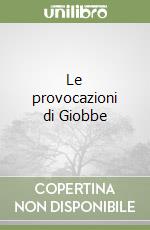 Le provocazioni di Giobbe libro