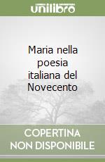 Maria nella poesia italiana del Novecento