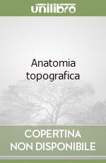 Anatomia topografica libro