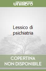 Lessico di psichiatria