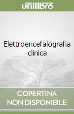 Elettroencefalografia clinica libro