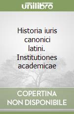 Historia iuris canonici latini. Institutiones academicae (1) (1)