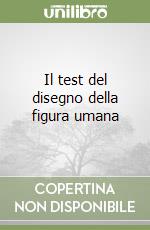 Il test del disegno della figura umana libro