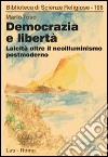 Democrazia e libertà libro
