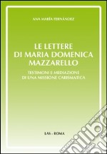 Le lettere di Maria Domenica Mazzarello libro