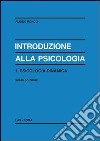 Introduzione alla psicologia. Vol. 1 libro