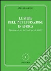 Le sfide dell'inculturazione in Africa. Riflessione alla luce del Sinodo speciale del 1994 libro di Gahungu Méthode