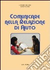 Comunicare nella relazione di aiuto libro