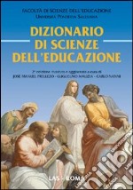 Dizionario di scienze dell'educazione. Con CD-ROM