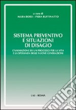 Sistema preventivo e situazioni di disagio libro