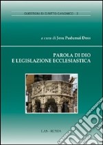 Parola di Dio e legislazione ecclesiastica libro