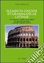 Elementa linguae et grammaticae latinae