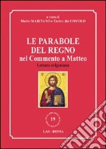 Le Parabole del regno nel commento a Matteo. Lettura origeniana libro