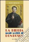 La Bibbia negli scritti di don Bosco libro